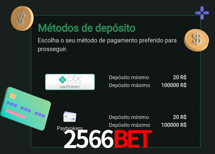 O cassino 2566bet oferece uma grande variedade de métodos de pagamento